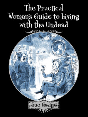 cover image of The Practical Woman's Guide to Living with the Undead